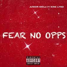 Fear No Opps (feat. King Lyno)