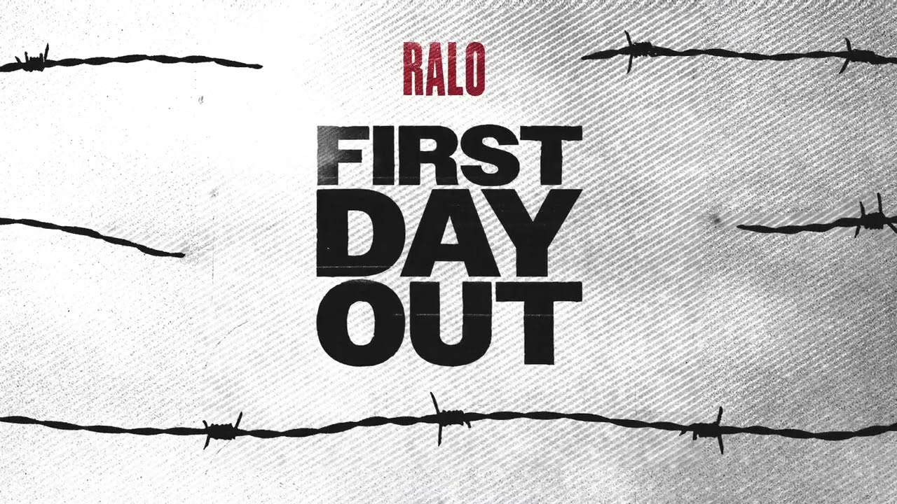 Ralo – First Day Out [Official Video]