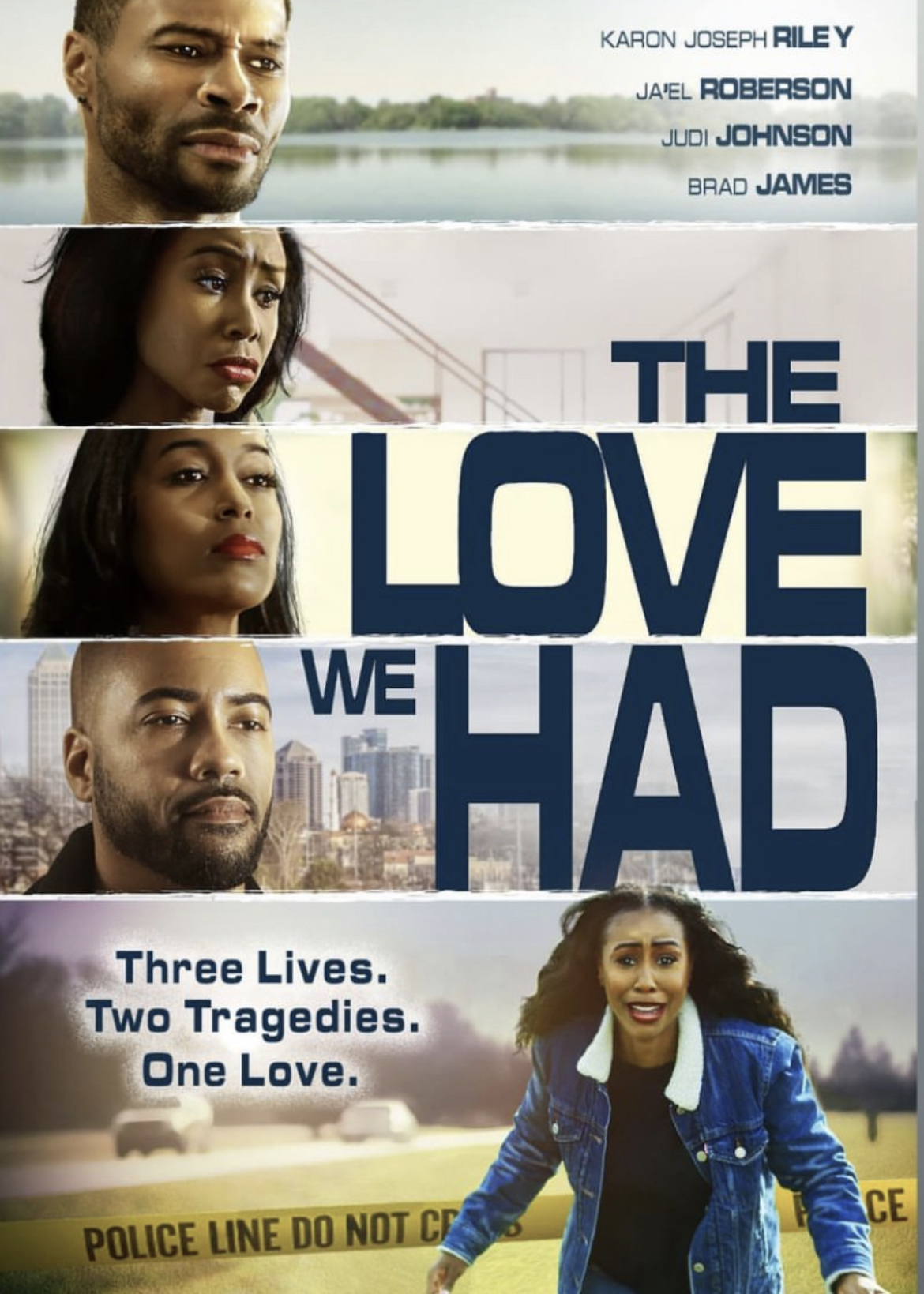 The Love We Had | Full, Free Movie | Three Lives, Two Tragedies | Brad James | Romance, Drama