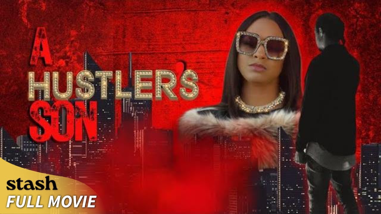 A Hustler’s Son | Gangster Crime | Full Movie | Street Hustler
